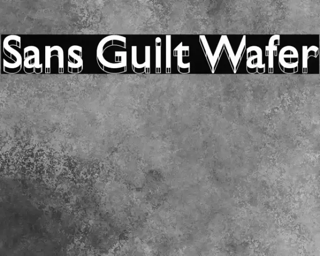 Sans Guilt Wafer Font examples