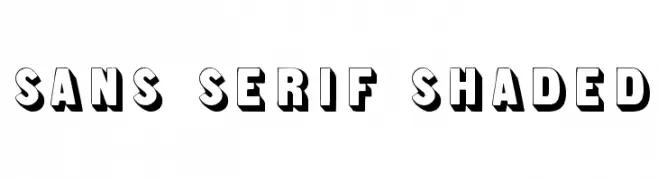 Sans Serif Shaded 