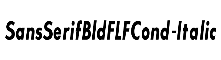 SansSerifBldFLFCond-Italic Fonte