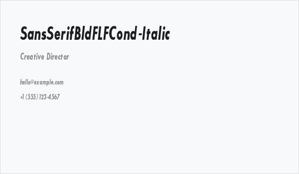 SansSerifBldFLFCond-Italic Business Card