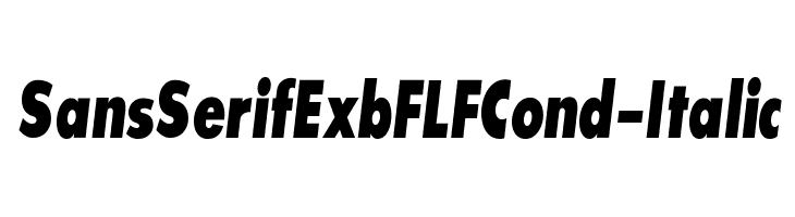 SansSerifExbFLFCond-Italic Font