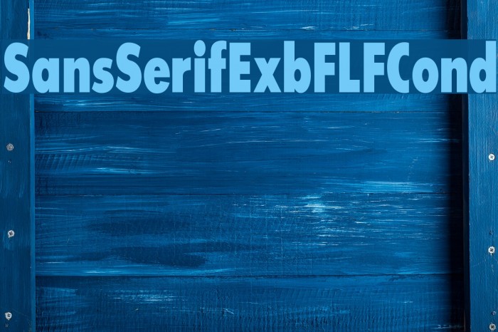 SansSerifExbFLFCond Font examples