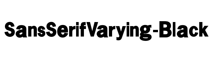 SansSerifVarying-Black Font
