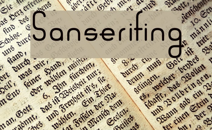 Sanserifing Font examples