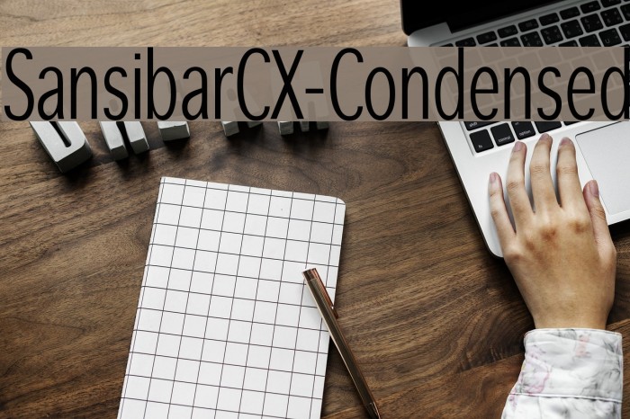 SansibarCX-Condensed Font examples