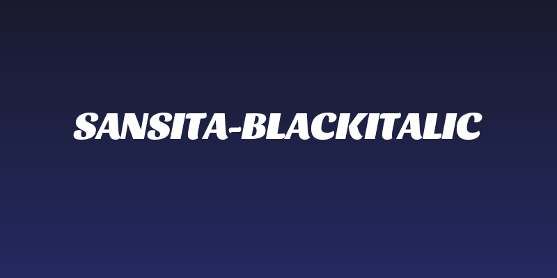 Sansita-BlackItalic Social Header
