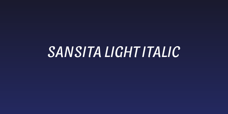 Sansita Light Italic Social Header