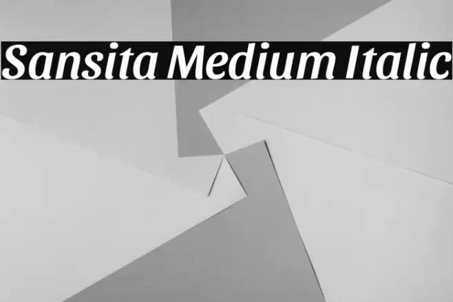 Sansita Medium Italic フォント examples