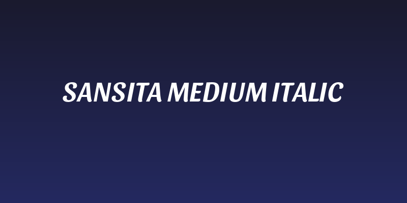 Sansita Medium Italic Social Header