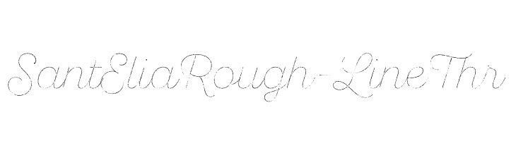 SantEliaRough-LineThr Font