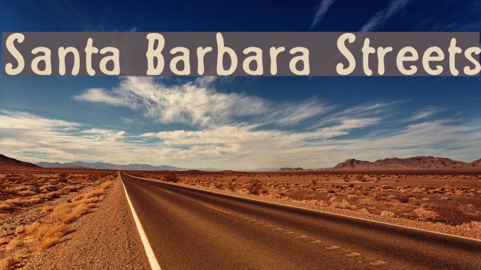 Santa Barbara Streets Font examples
