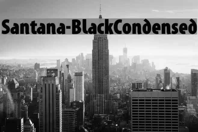 Santana-BlackCondensed Font examples