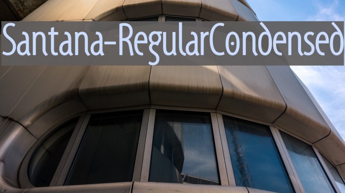 Santana-RegularCondensed Font examples