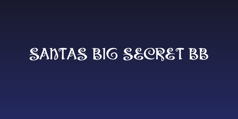 Santas Big Secret BB Social Header