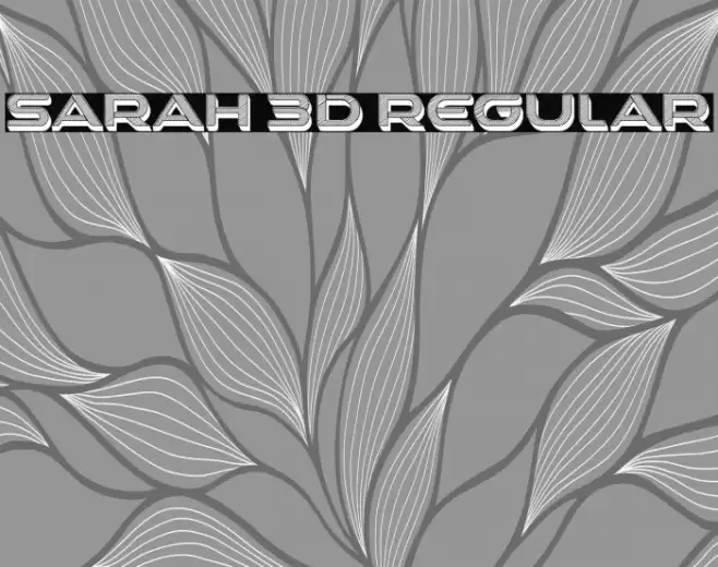 Sarah 3D Regular Font examples