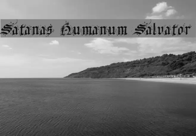 Satanas Humanum Salvator フォント examples
