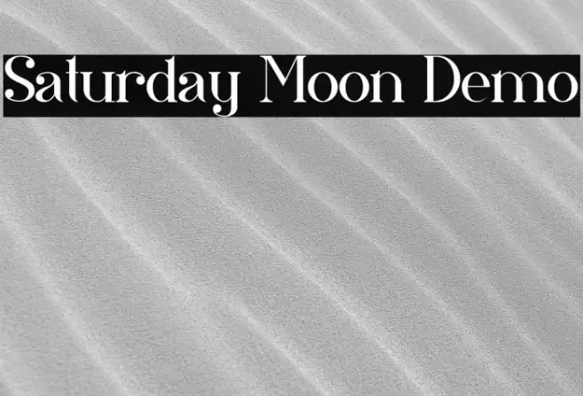 Saturday Moon Demo Font examples