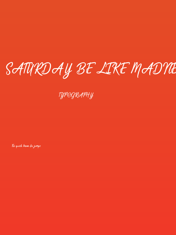 Saturday be like Madness Poster