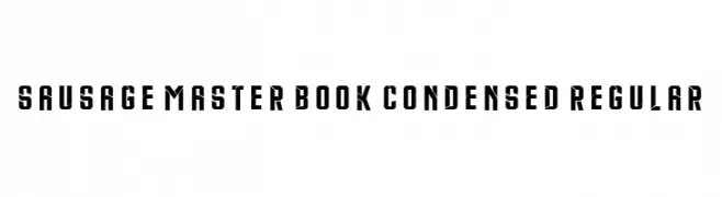 Sausage Master Book Condensed Regular  Free Fonts Download