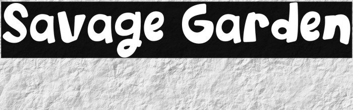 Savage Garden Example 3