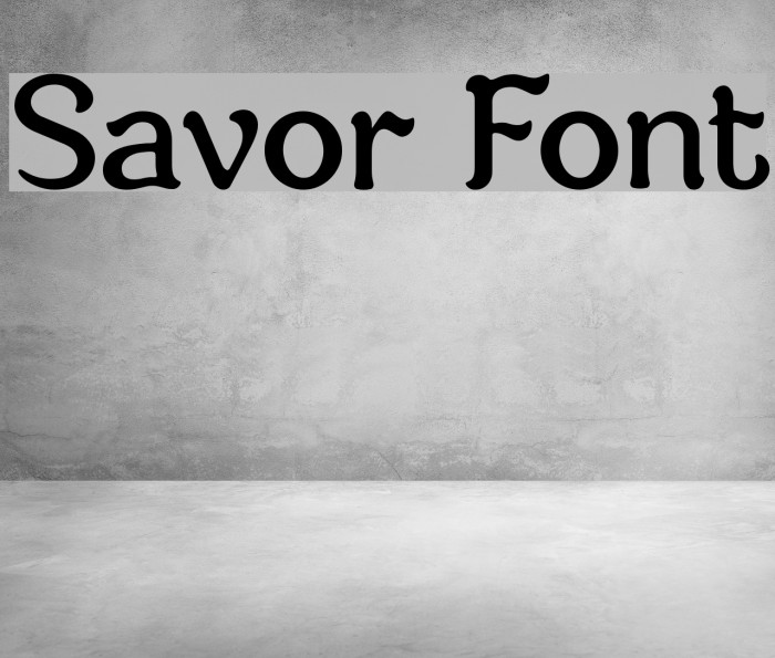 Savor Font examples