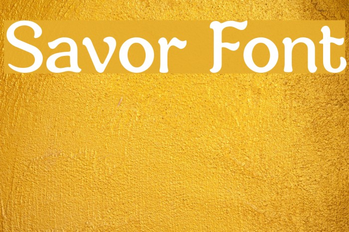 Savor Font examples