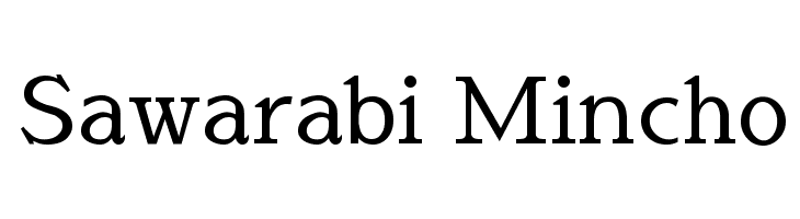 Sawarabi Mincho Font
