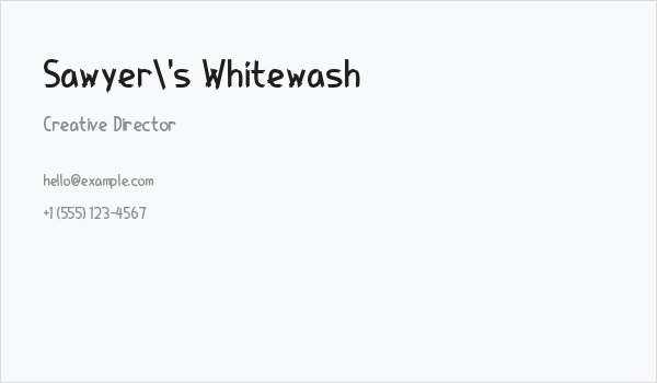 Sawyer's Whitewash Business Card