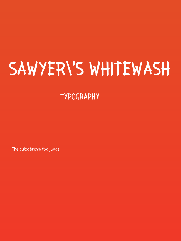 Sawyer's Whitewash Poster