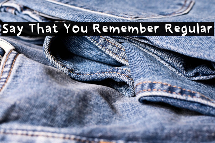 Say That You Remember Regular Example 1