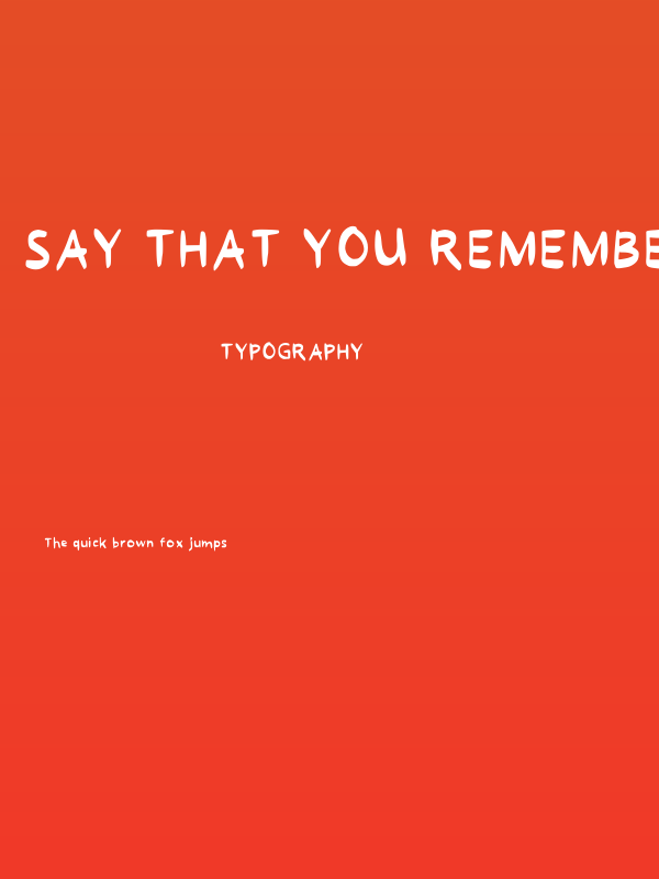 Say That You Remember Regular Poster