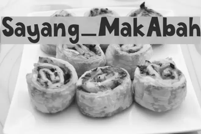 Sayang_MakAbah Font examples