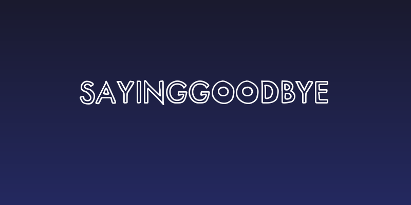 SayingGoodbye Social Header