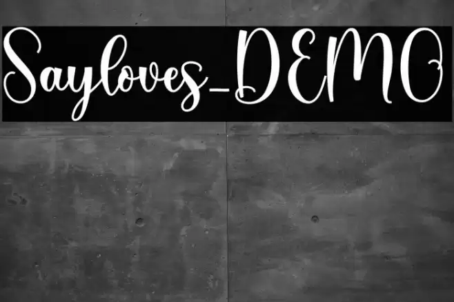 Sayloves_DEMO Font examples