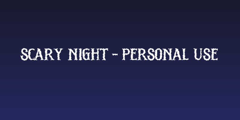 SCARY NIGHT - Personal Use Social Header