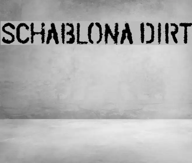 SCHABLONA DIRT Fonte examples