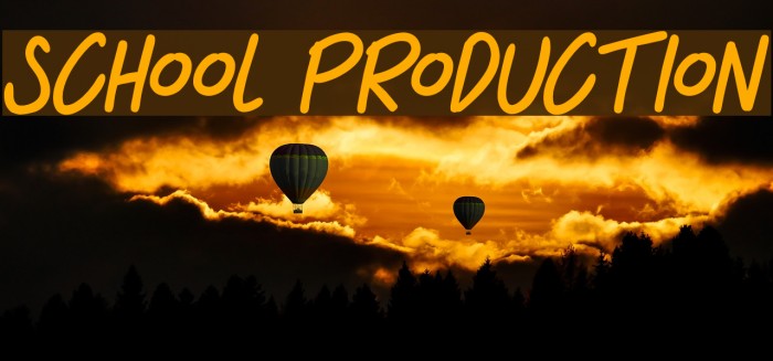 SCHOOL PRODUCTION Font examples