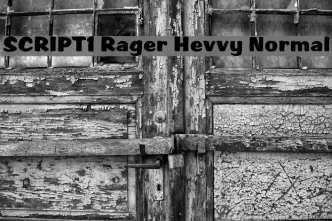 SCRIPT1 Rager Hevvy Normal Font examples
