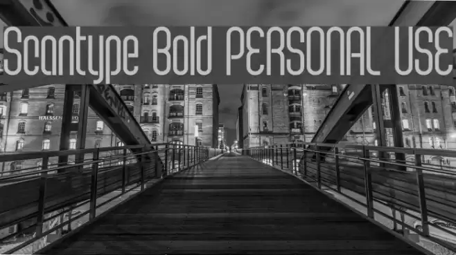 Scantype Bold PERSONAL USE Font examples