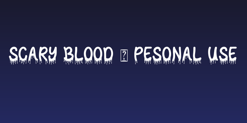 Scary Blood - Pesonal Use Social Header