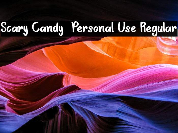 Scary Candy - Personal Use Regular Example 2
