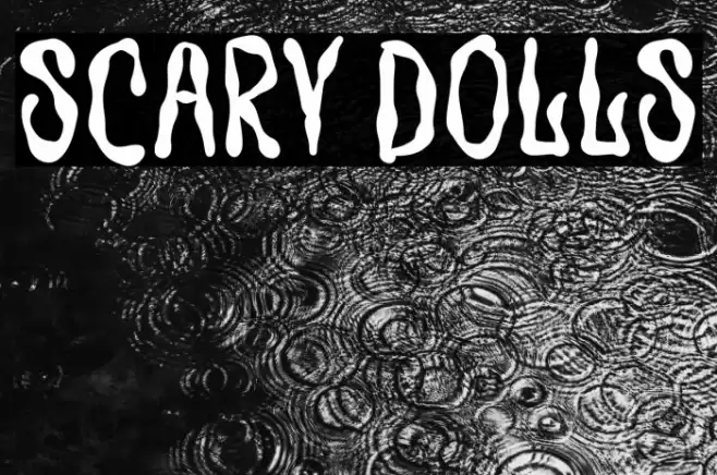 Scary Dolls फ़ॉन्ट examples
