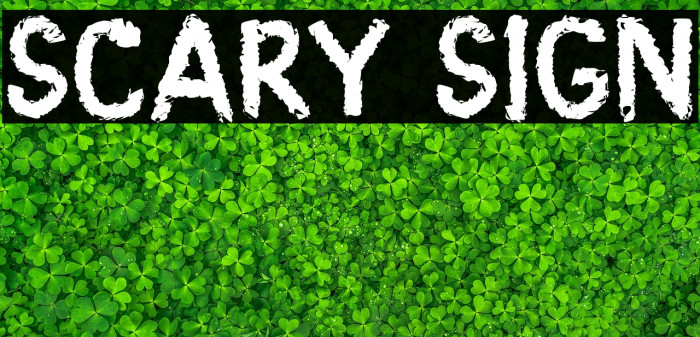 Scary Sign Example 3