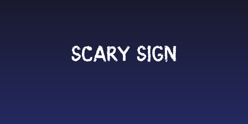 Scary Sign Social Header