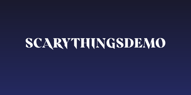 ScaryThingsDEMO Social Header