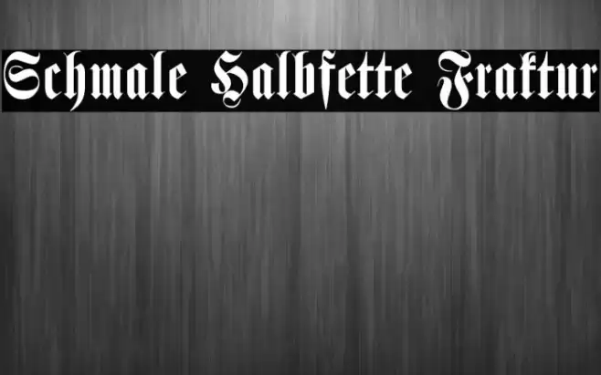 Schmale Halbfette Fraktur Font examples