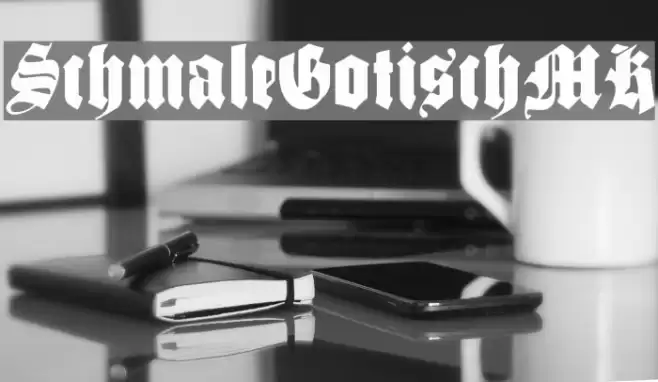 SchmaleGotischMK Polices examples