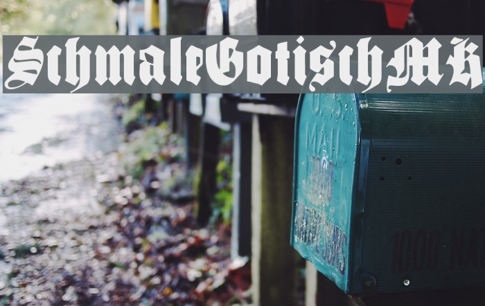 SchmaleGotischMK Font examples