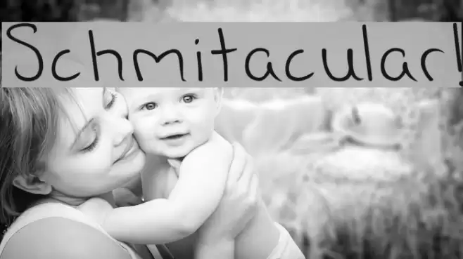 Schmitacular! Font examples