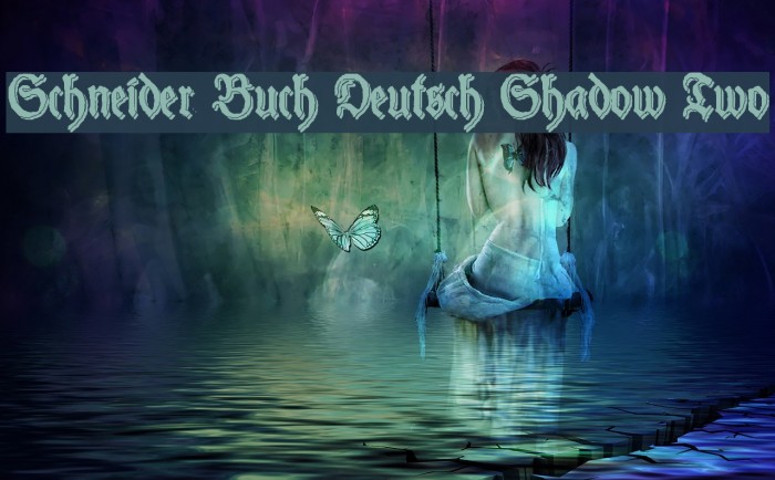 Schneider Buch Deutsch Shadow Two Font examples